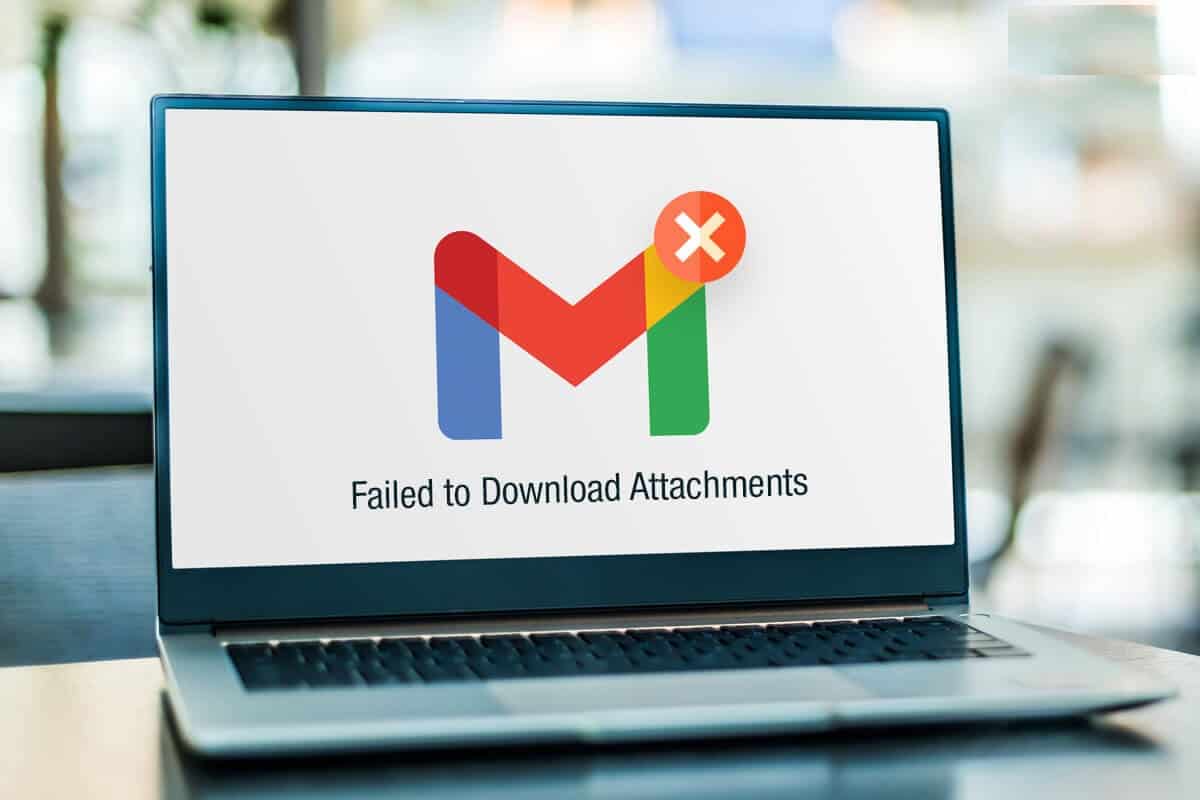 Gmail Failed to Download Attachments