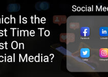 Which Is The Best Time To Post On Social Media?
