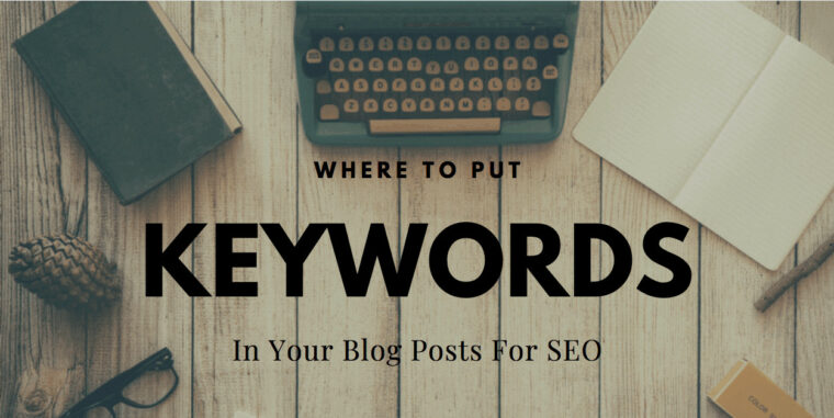 Use Keywords In the Right Places