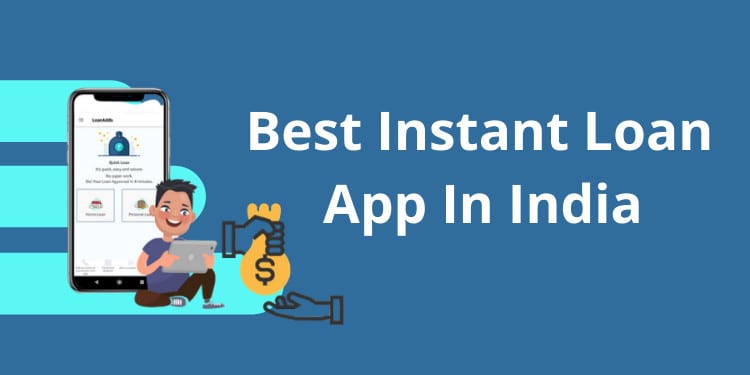 Instant Personal Loan Apps